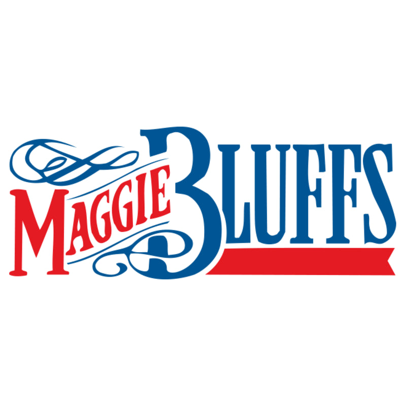 Maggie Bluffs $50